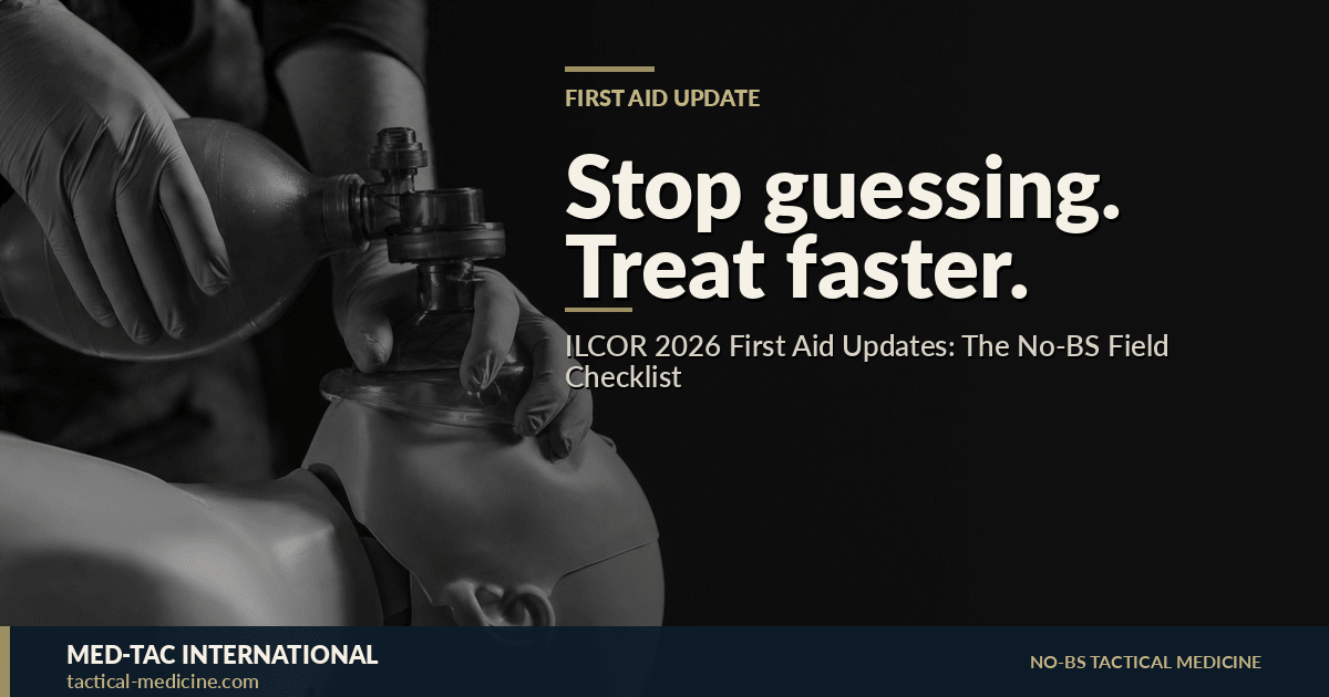 ILCOR 2026 First Aid Updates: The No‑BS Field Checklist for BLS Teams ...