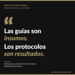 Medicina Táctica · Doctrina vs. Protocolo - MED-TAC International Corp.
