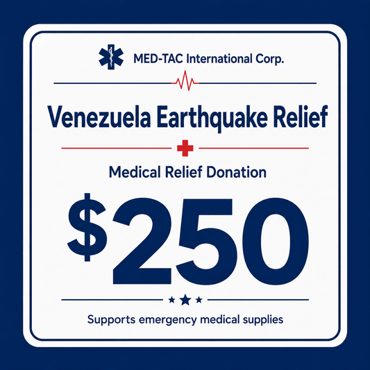 Venezuela Earthquake Relief - $250 Donation - MED-TAC International Corp.